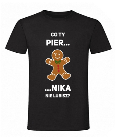 Piernika nie lubisz